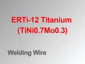 ERTi-12 Titanium Welding Wire (TiNi0.7Mo0.3)