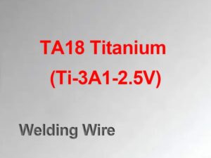 TA18 Titanium Welding Wire (Ti-3A1-2.5V)