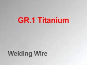 GR.1(Titanium Welding Wire)